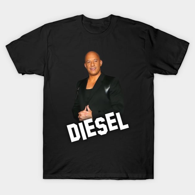 Vin Diesel - Inscription Diesel - Digital art #10 T-Shirt by Semenov